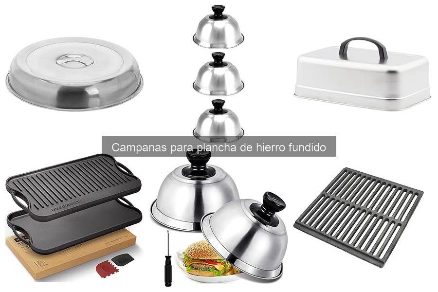 Cómo elegir la mejor campana para plancha de hierro fundido
