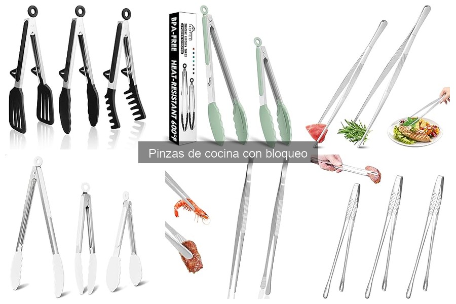 Cómo usar pinzas de cocina con bloqueo de forma eficaz