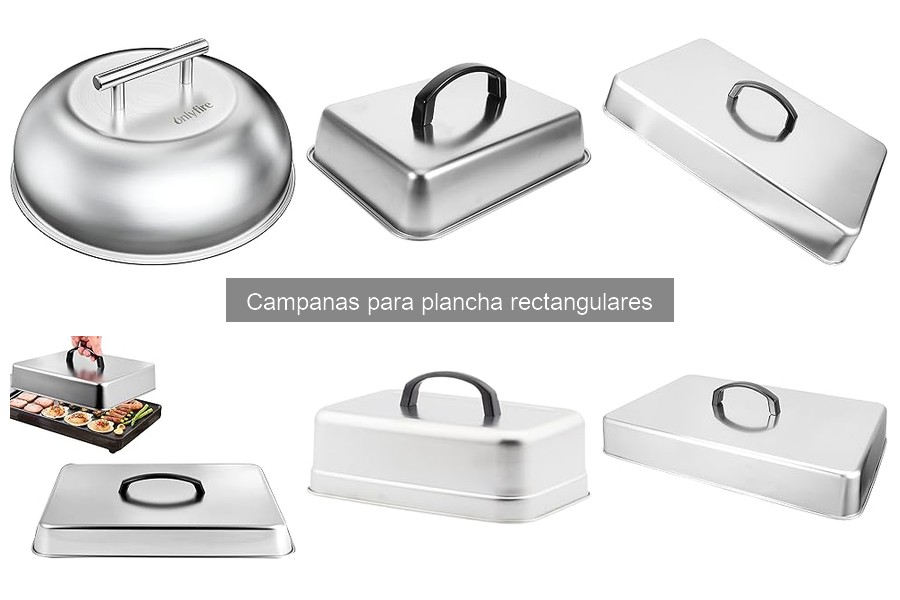 Comparativa de las Mejores Campanas para Plancha Rectangular