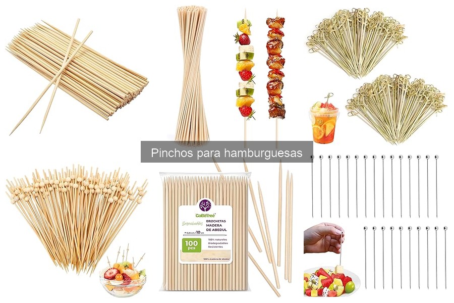 Comparativa: Pinchos de acero inoxidable vs. madera para hamburguesas