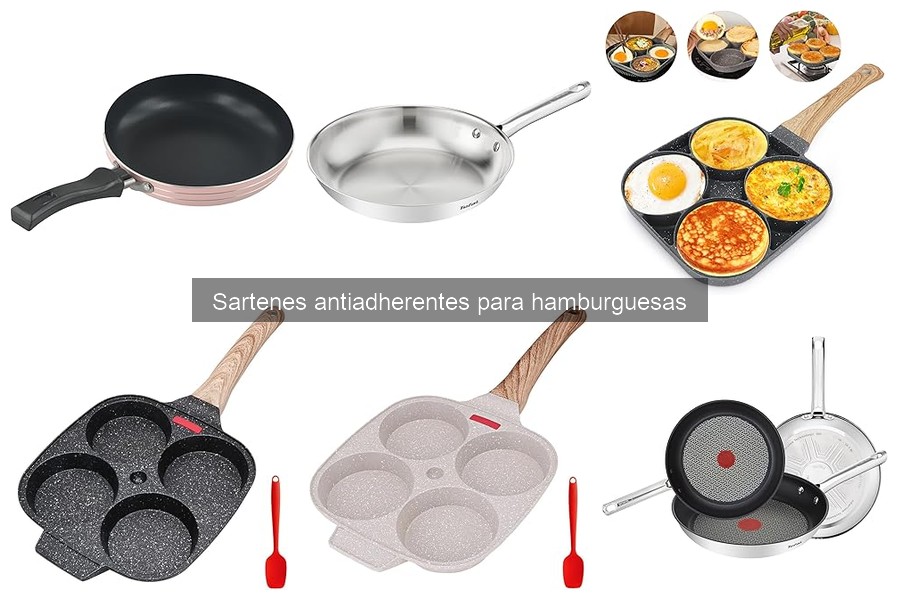 Dónde comprar sartenes antiadherentes para hamburguesas