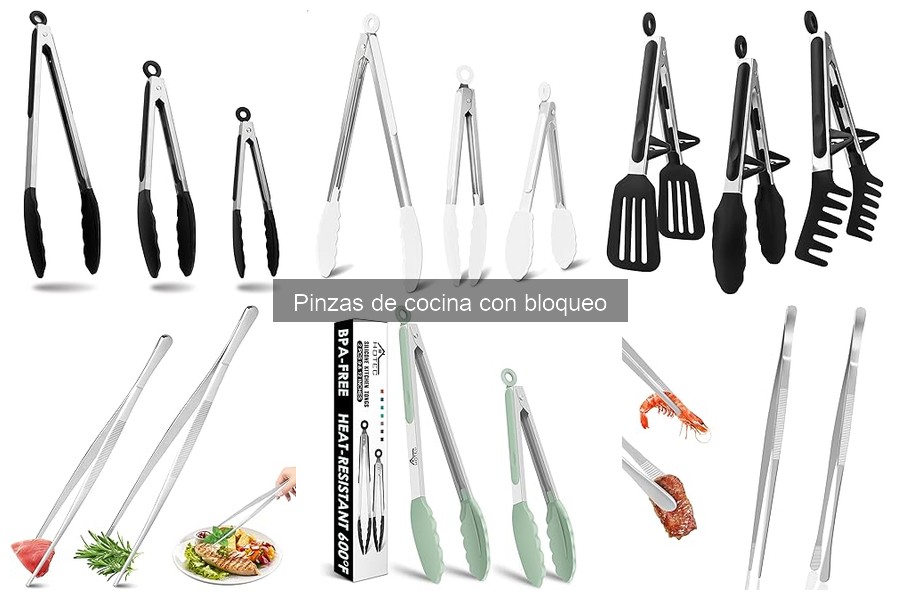 Mejores pinzas de cocina con bloqueo para asar