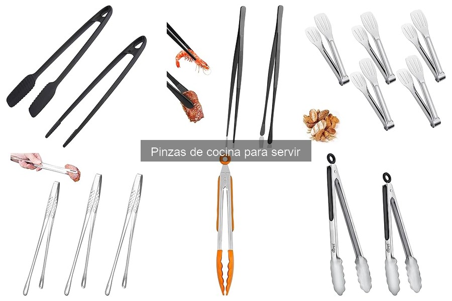 Mejores pinzas de cocina para servir según tipo de preparación
