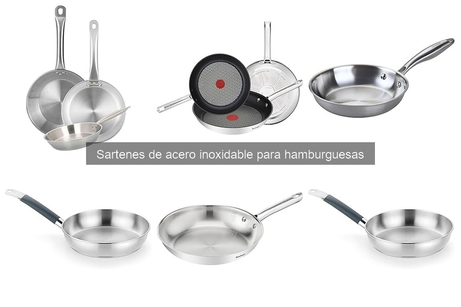 Mejores sartenes de acero inoxidable para hamburguesas en casa
