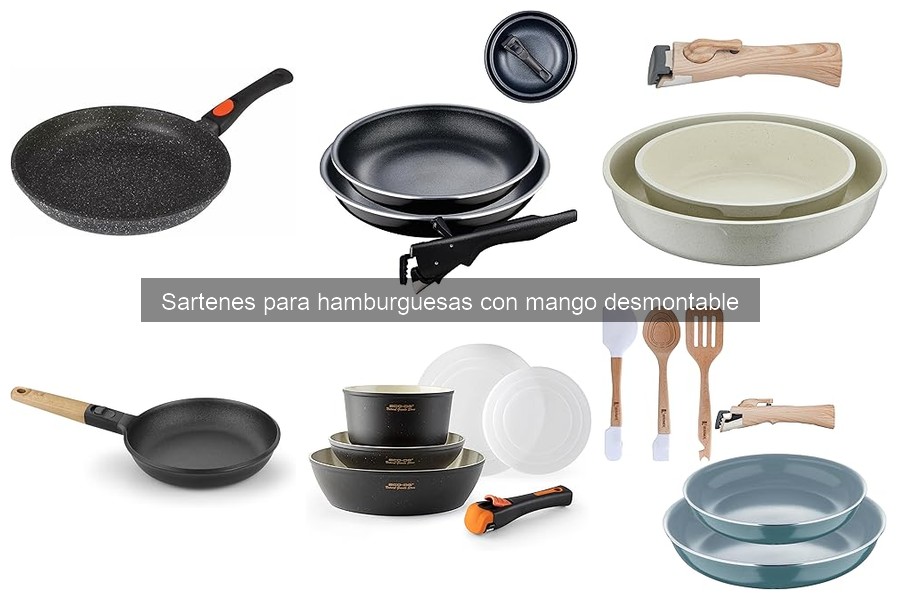 Mejores sartenes para hamburguesas con mango desmontable 2023