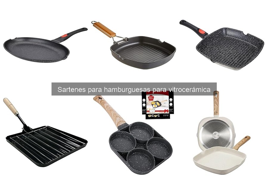Opiniones de usuarios sobre sartenes para hamburguesas