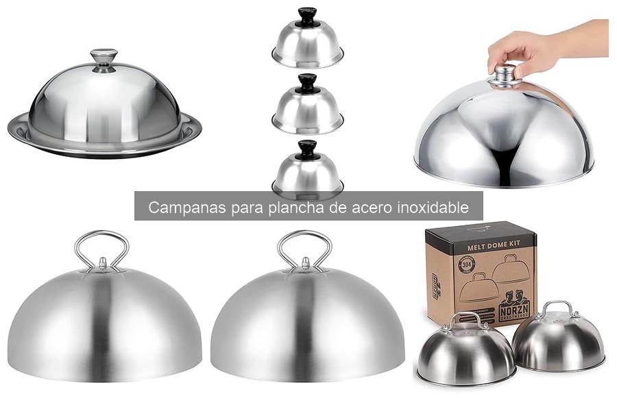 Opiniones sobre campanas de acero inoxidable para plancha