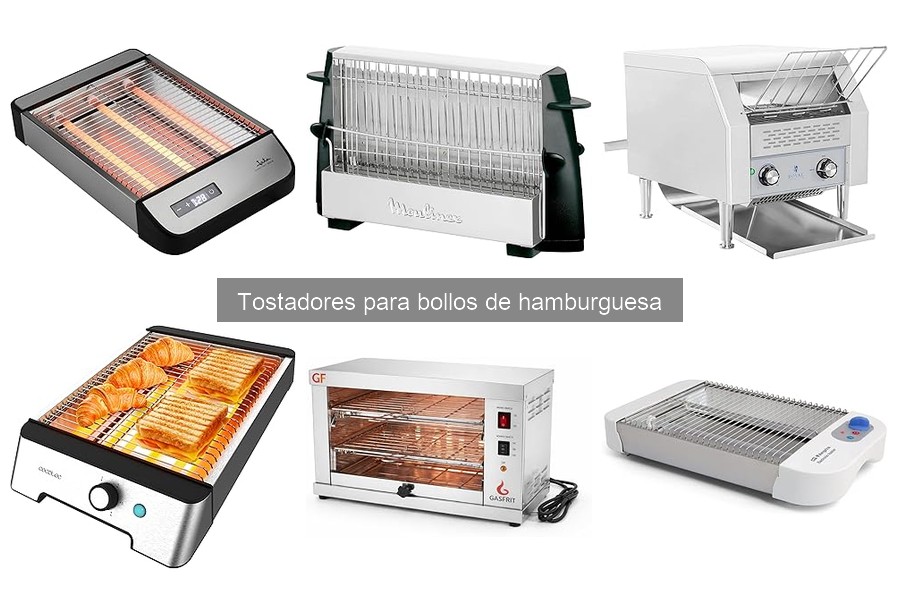Opiniones sobre tostadores de bollos de hamburguesa: ¿Cuál elegir?
