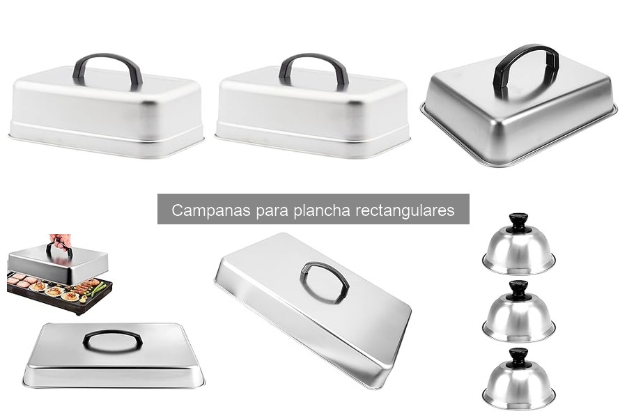 Problemas comunes con campanas para plancha rectangular y soluciones
