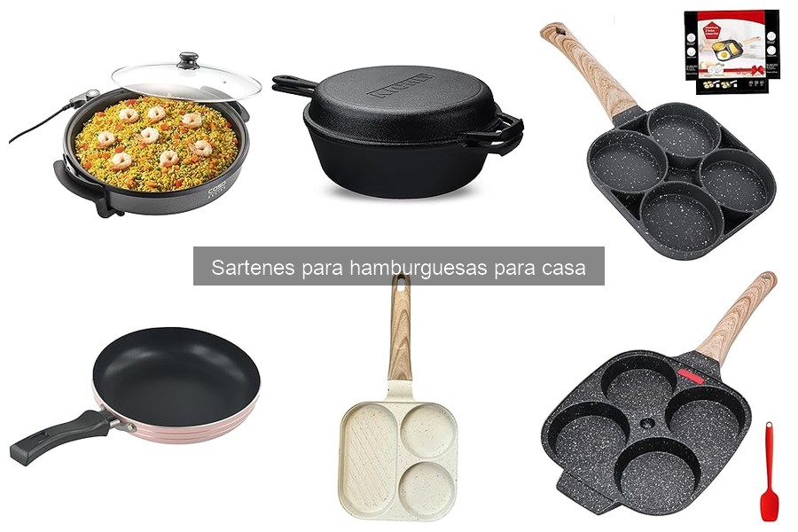 ¿Qué son las sartenes para hamburguesas? Características y usos