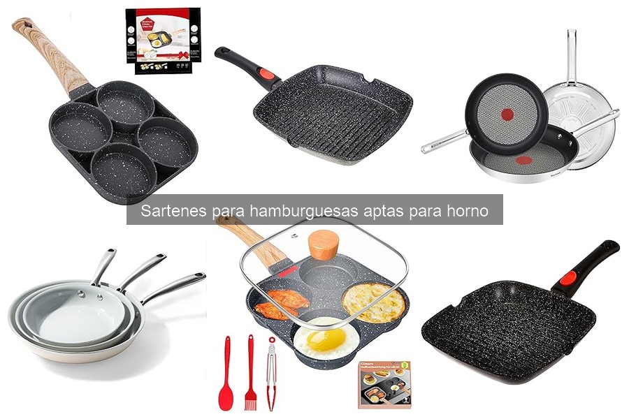 Sartenes para hamburguesas aptas para horno: ¿Son seguras?