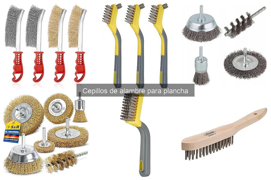 Tipos de cepillos de alambre para plancha: guía completa