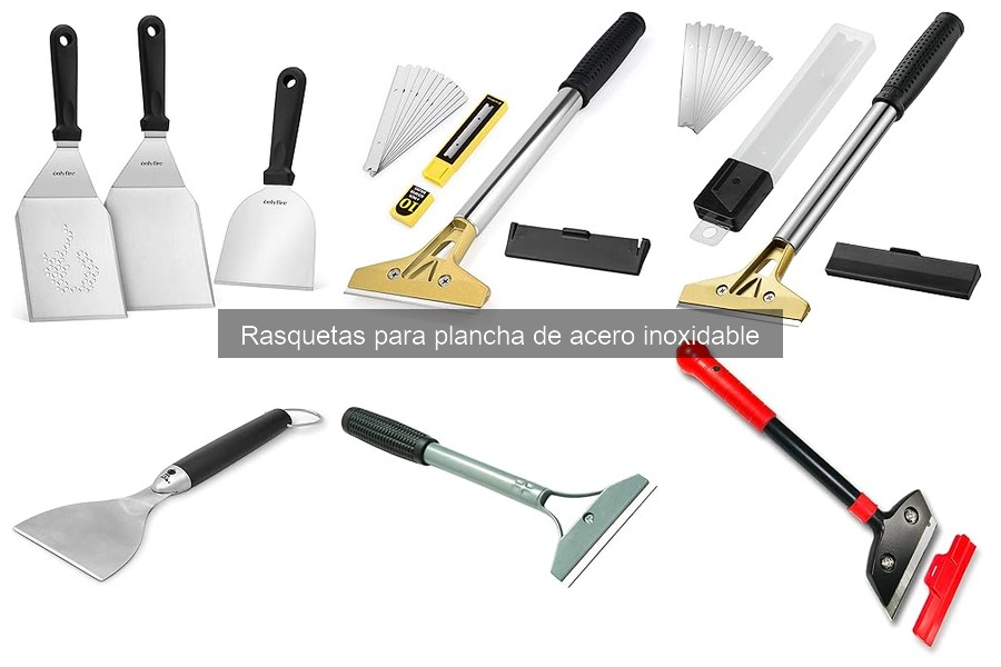Todo sobre la rasqueta para plancha de acero inoxidable