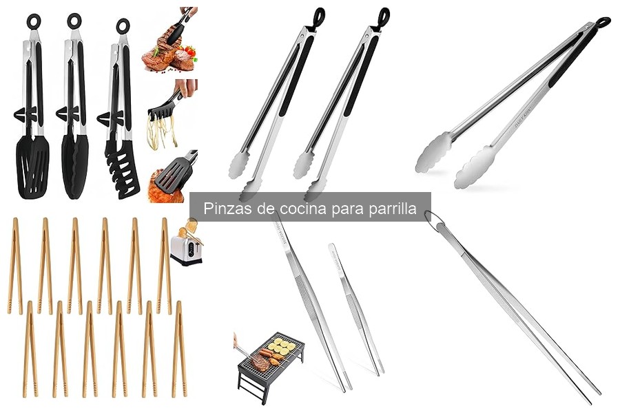 Todo sobre las pinzas de cocina para parrilla