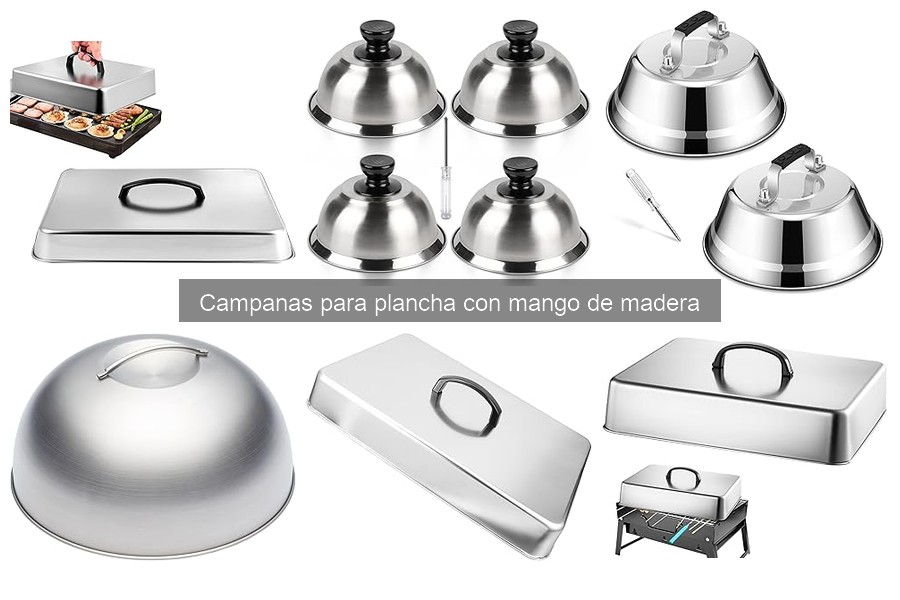 Ventajas de las campanas de plancha con mango de madera