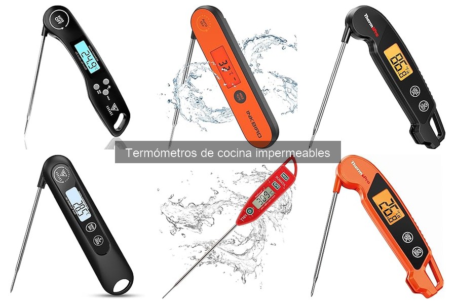 Ventajas de un termómetro de cocina impermeable