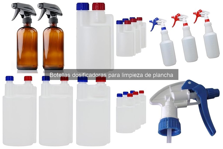 Ventajas de usar botellas dosificadoras para limpieza de plancha